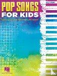 Hal Leonard Publishing Corporation - Pop Songs for Kids