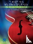 Hal Leonard Corp - First 50 Blues Songs You Should Play on Guitar