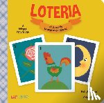 Rodriguez, Patty, Stein, Ariana - Loteria: First Words/ Primeras Palabras