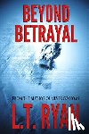 Ryan, L. T. - Beyond Betrayal (Clarissa Abbot Thriller)
