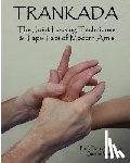 Anderson, Dan - Trankada: The Joint Locking Techniques & Tapi-Tapi of Modern Arnis