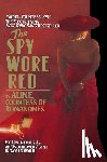 Romanones, Aline Countess of - The Spy Wore Red: The Romanones Spy Series