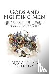 Gregory, Lady Augusta - Gods and Fighting Men: The Story of the Tuatha De Danaan and of the Fianna of Ireland
