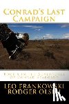 Olsen, Rodger - CONRAD'S LAST CAMPAIGN