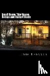 Leonard, Jobe David - Small Home, Tiny House: Budget, Design, Estimate, and Secure Your Best Price