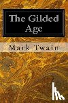 Warner, Charles Dudley - The Gilded Age