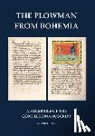 Palatino Press - The Plowman from Bohemia: A facsimile of the complete manuscript