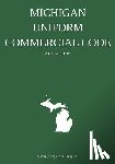 Michigan Legal Publishing Ltd - Michigan Uniform Commercial Code: 2014 Edition
