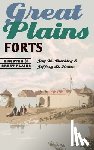 Buckley, Jay H., Nokes, Jeffery D. - Great Plains Forts