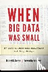 Cramer, Richard D. - When Big Data Was Small