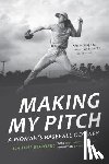 Borders, Ila Jane, Ardell, Jean Hastings - Making My Pitch