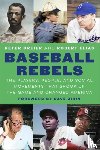 Dreier, Peter, Elias, Robert - Baseball Rebels