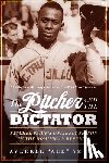 Smith, Averell "Ace" - The Pitcher and the Dictator