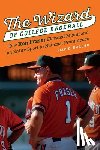 Brauer, David - The Wizard of College Baseball