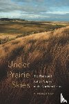 Shay, C. Thomas - Under Prairie Skies