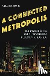 Johnson, Maxwell - A Connected Metropolis