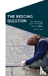 Hansson, Erik - The Begging Question - Sweden's Social Responses to the Roma Destitute