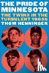 Henninger, Thom - The Pride of Minnesota
