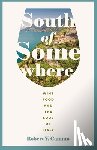 Camuto, Robert V. - South of Somewhere