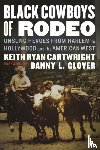 Cartwright, Keith Ryan - Black Cowboys of Rodeo