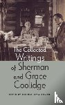 Coolidge, Sherman, Coolidge, Grace - The Collected Writings of Sherman and Grace Coolidge