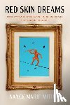 Mithlo, Nancy Marie - Red Skin Dreams