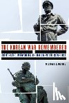 Devine, Michael J. - The Korean War Remembered