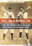 Halfon, Mark S. - Tales from the Deadball Era