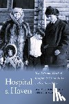 Ehrlander, Mary F., Peters, Hild M. - Hospital and Haven