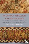 Fredrick, Sharonah Esther - An Unholy Rebellion, Killing the Gods