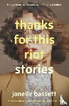 Bassett, Janelle - Thanks for This Riot