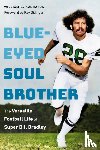 Kashatus, William C. - Blue-Eyed Soul Brother