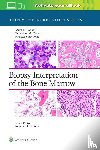 Wake, Laura M., Crane, Genevieve M., Borowitz, Michael Joseph - Biopsy Interpretation of the Bone Marrow: Print + eBook with Multimedia