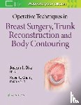  - Operative Techniques in Breast Surgery, Trunk Reconstruction and Body Contouring