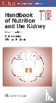 Mitch, William E, Ikizler, T. Alp - Handbook of Nutrition and the Kidney