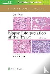 Schnitt, Stuart J., Collins, Laura C. - Biopsy Interpretation of the Breast