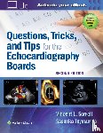 Sorrell, Dr. Vincent L., Jayasuriya, Sasanka - Questions, Tricks, and Tips for the Echocardiography Boards