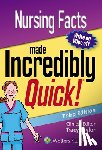 Lippincott Williams & Wilkins - Nursing Facts Made Incredibly Quick