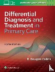Collins, Dr. R. Douglas - Differential Diagnosis and Treatment in Primary Care