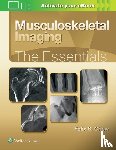 Chew, Felix S. - Musculoskeletal Imaging: The Essentials