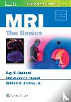Hashemi, Ray Hashman, Lisanti, Christopher J., Bradley, William - MRI: The Basics