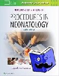  - MacDonald's Atlas of Procedures in Neonatology