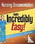 LWW - Nursing Documentation Made Incredibly Easy