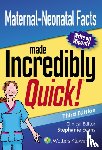 Lippincott Williams & Wilkins - Maternal-Neonatal Facts Made Incredibly Quick