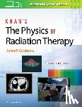 Gibbons, John P. - Khan’s The Physics of Radiation Therapy