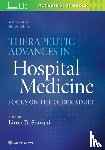  - Therapeutic Advances in Hospital Medicine