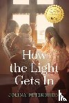 Petersheim, Jolina - How the Light Gets in