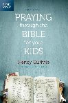 Guthrie, Nancy - The One Year Praying Through the Bible for Your Kids