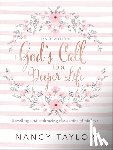 Taylor, Nancy - God's Call to a Deeper Life
