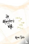 Stiller, Karen - Minister's Wife, The